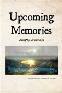 Upcoming Memories