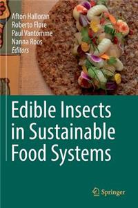 Edible Insects in Sustainable Food Systems