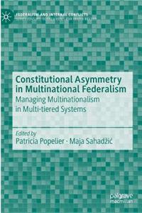 Constitutional Asymmetry in Multinational Federalism