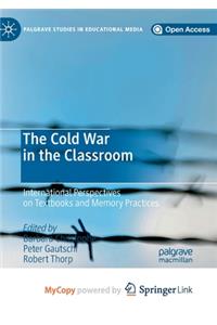 The Cold War in the Classroom