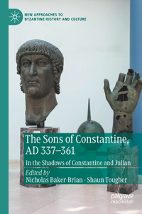 Sons of Constantine, AD 337-361