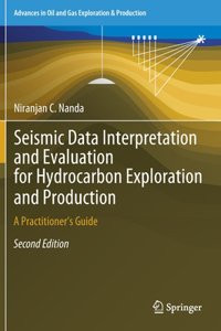 Seismic Data Interpretation and Evaluation for Hydrocarbon Exploration and Production