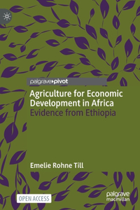 Agriculture for Economic Development in Africa