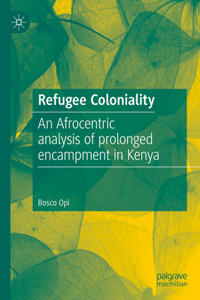 Refugee Coloniality