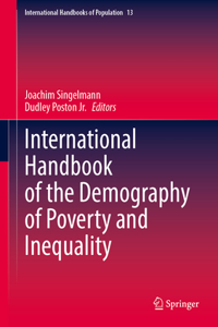 International Handbook of the Demography of Poverty and Inequality