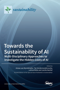 Towards the Sustainability of AI