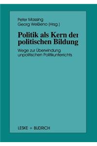 Politik ALS Kern Der Politischen Bildung