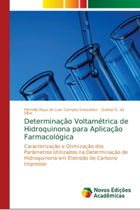 Determinação Voltamétrica de Hidroquinona para Aplicação Farmacológica