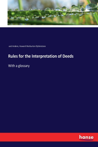 Rules for the Interpretation of Deeds