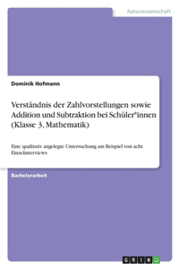 Verständnis der Zahlvorstellungen sowie Addition und Subtraktion bei Schüler*innen (Klasse 3, Mathematik)