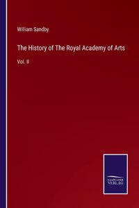 The History of The Royal Academy of Arts