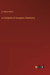 Compend of Inorganic Chemistry