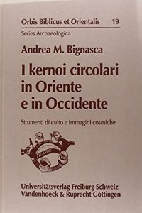 I Kernoi Circolari in Oriente E in Occidente