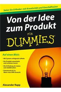 Von der Idee zum Produkt fur Dummies