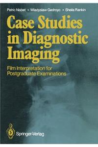 Case Studies in Diagnostic Imaging