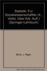 Statistik: Fur Sozialwissenschaftler (4., Vollst. Uber Arb. Aufl.)