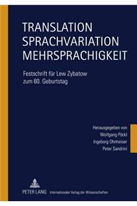 Translation - Sprachvariation - Mehrsprachigkeit