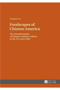 Foodscapes of Chinese America
