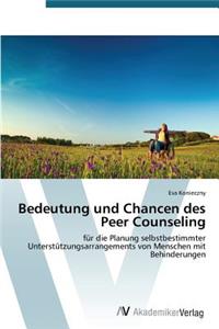 Bedeutung und Chancen des Peer Counseling