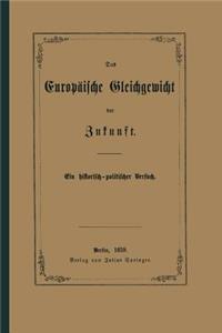 Das Europäische Gleichgewicht Der Zukunft