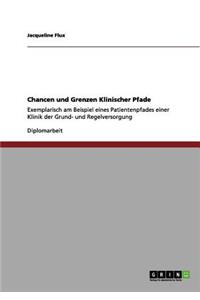 Chancen und Grenzen Klinischer Pfade