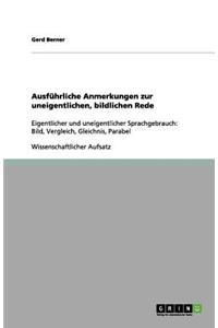 Ausführliche Anmerkungen zur uneigentlichen, bildlichen Rede