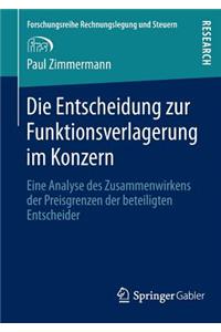 Die Entscheidung zur Funktionsverlagerung im Konzern
