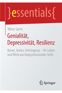 Genialität, Depressivität, Resilienz