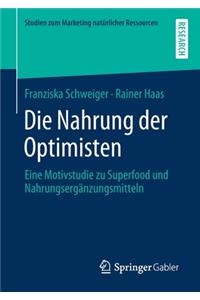 Die Nahrung der Optimisten