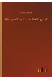 History of King Charles II of England