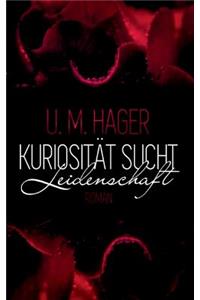 Kuriosität sucht - Leidenschaft