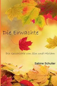 Die Erwachte
