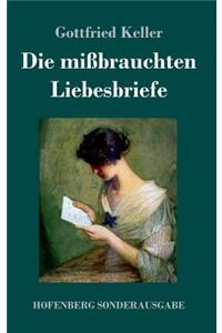 Die mißbrauchten Liebesbriefe