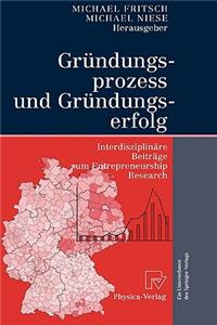 Gründungsprozess Und Gründungserfolg