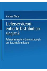 Lieferserviceorientierte Distributionslogistik