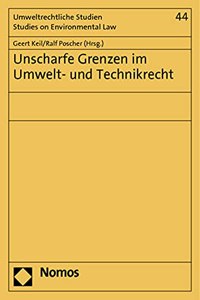 Unscharfe Grenzen Im Umwelt- Und Technikrecht