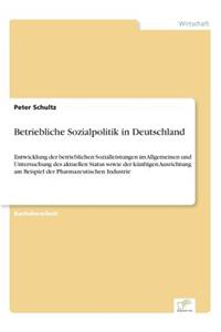 Betriebliche Sozialpolitik in Deutschland