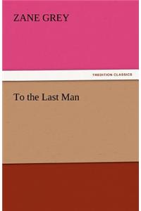 To the Last Man