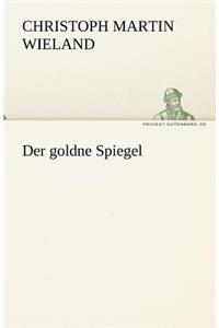 Der Goldne Spiegel