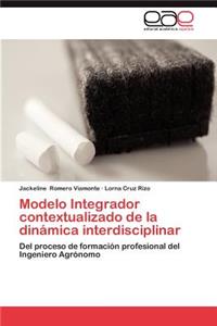 Modelo Integrador Contextualizado de La Dinamica Interdisciplinar