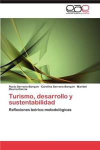 Turismo, Desarrollo y Sustentabilidad