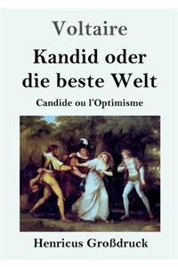 Kandid oder die beste Welt (Großdruck)