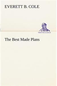 The Best Made Plans