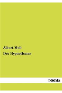 Der Hypnotismus