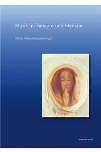 Musik in Therapie Und Medizin