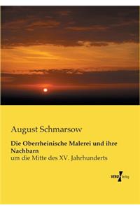 Oberrheinische Malerei und ihre Nachbarn