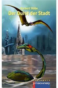 Der Durst der Stadt