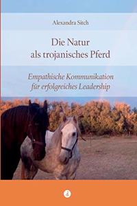 Natur als trojanisches Pferd