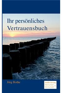 Ihr persönliches Vertrauensbuch