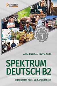 Spektrum Deutsch in Teilbanden: Kurs- und Ubungsbuch B2 Teil 1 mit Losung